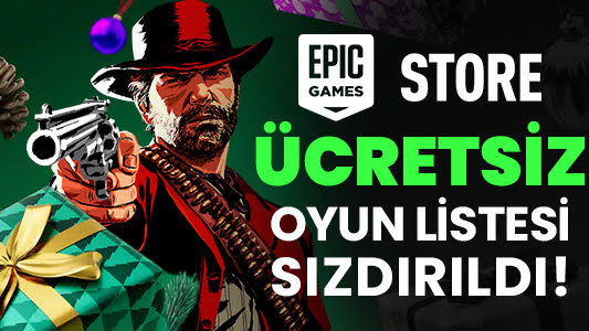 Epic Games Yılbaşı Ücretsiz Oyunları Sızdı